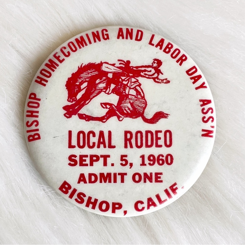 1960 Bishop California Rodeo Admittance Badge • Vintage Western Pin CA - Picture 2 of 4